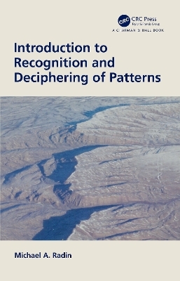 Introduction to Recognition and Deciphering of Patterns - Michael A. Radin