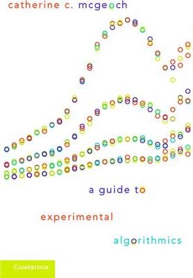 Guide to Experimental Algorithmics -  Catherine C. McGeoch