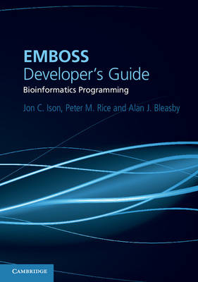 EMBOSS Developer's Guide -  Alan J. Bleasby,  Jon C. Ison,  Peter M. Rice