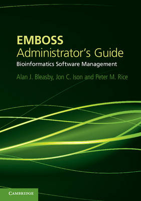 EMBOSS Administrator's Guide -  Alan J. Bleasby,  Jon C. Ison,  Peter M. Rice