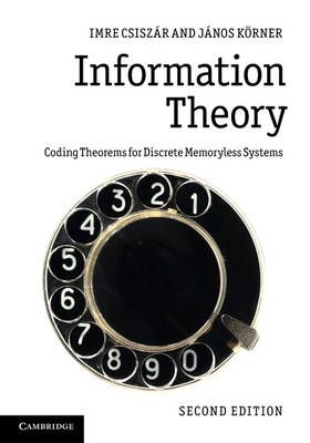 Information Theory -  Imre Csiszar,  Janos Korner