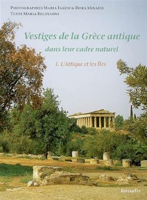 VESTIGES DE LA GRECE ANTIQUE N1 -  FAKIDI BELOYANNI