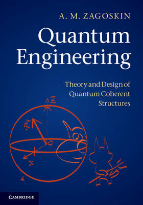 Quantum Engineering -  A. M. (Loughborough University) Zagoskin