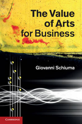 Value of Arts for Business -  Giovanni Schiuma