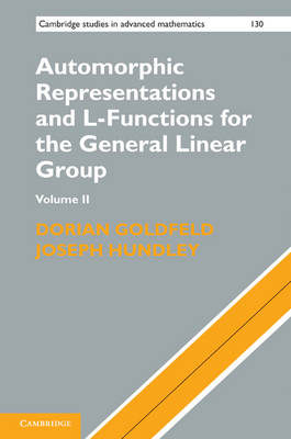 Automorphic Representations and L-Functions for the General Linear Group: Volume 2 -  Dorian Goldfeld,  Joseph Hundley