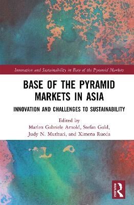 Base of the Pyramid Markets in Asia - 