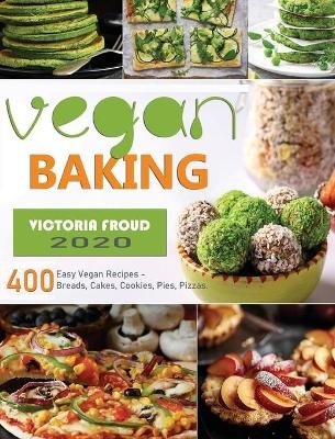 Vegan Baking - Victoria Froud