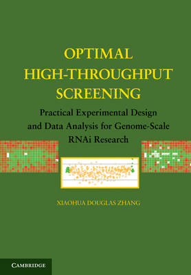 Optimal High-Throughput Screening -  Xiaohua Douglas Zhang