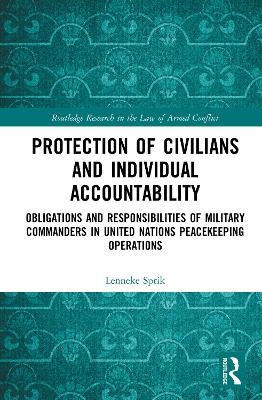 Protection of Civilians and Individual Accountability - Lenneke Sprik