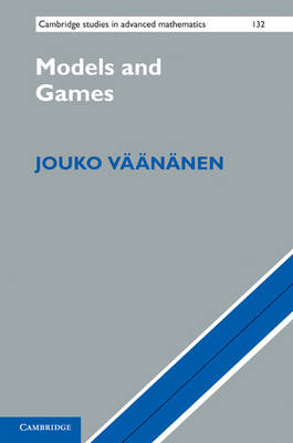 Models and Games -  Jouko Vaananen