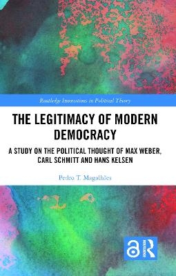 The Legitimacy of Modern Democracy - Pedro T. Magalhães