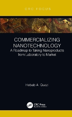 Commercializing Nanotechnology - Hebab A. Quazi