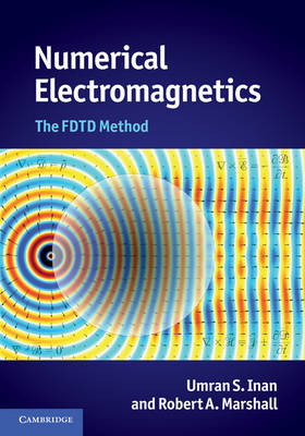 Numerical Electromagnetics - California) Inan Umran S. (Stanford University,  Robert A. (University of Colorado Boulder) Marshall