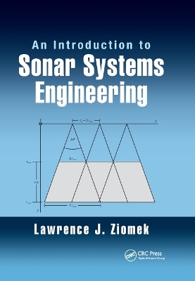 An Introduction to Sonar Systems Engineering - Lawrence J. Ziomek