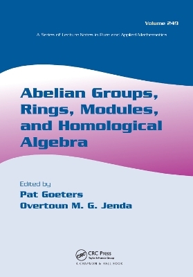 Abelian Groups, Rings, Modules, and Homological Algebra - 