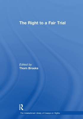 The Right to a Fair Trial - 