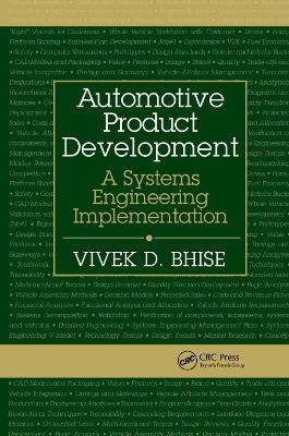 Automotive Product Development - Vivek D. Bhise