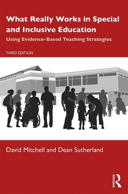 What Really Works in Special and Inclusive Education - David Mitchell, Dean Sutherland