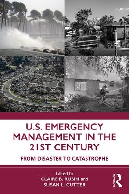 U.S. Emergency Management in the 21st Century - 