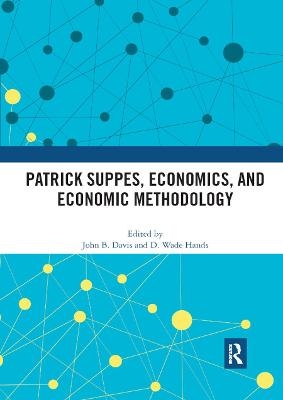 Patrick Suppes, Economics, and Economic Methodology - 