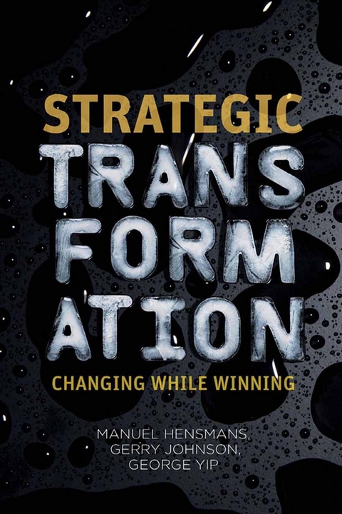 Strategic Transformation - M. Hensmans, G. Johnson, G. Yip