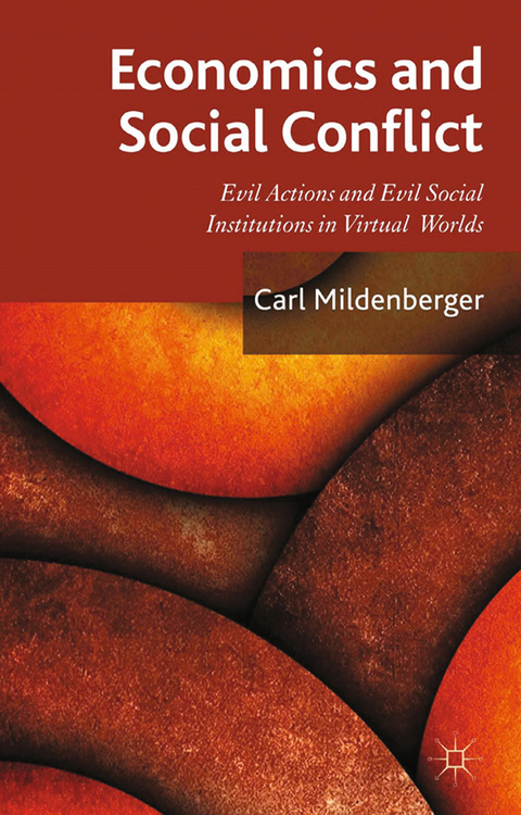 Economics and Social Conflict - C. Mildenberger