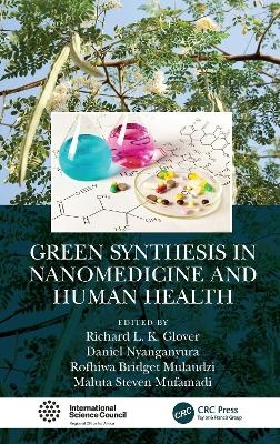 Green Synthesis in Nanomedicine and Human Health - 