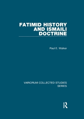 Fatimid History and Ismaili Doctrine - Paul E. Walker