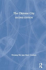 The Chinese City - Wu, Weiping; Gaubatz, Piper