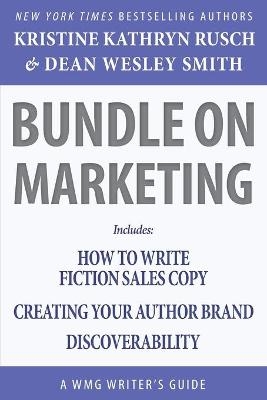 Bundle on Marketing - Kristine Kathryn Rusch, Dean Wesley Smith