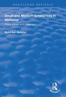 Small and Medium Enterprises in Malaysia - Mosha Asri Abdullah