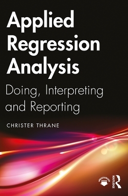 Applied Regression Analysis - Christer Thrane