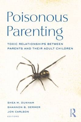 Poisonous Parenting - 