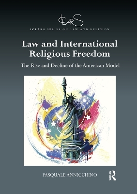 Law and International Religious Freedom - Pasquale Annicchino