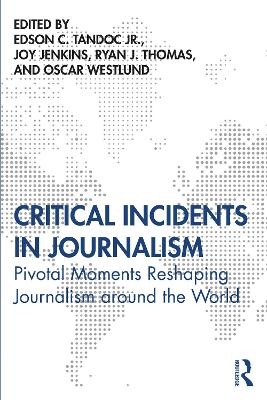 Critical Incidents in Journalism - 