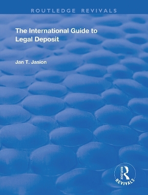 The International Guide to Legal Deposit - Jan T. Jasion