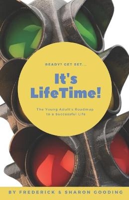 It's LifeTime! - Sharon Gooding, Frederick Gooding  Jr