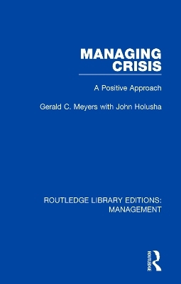 Managing Crisis - Gerald C. Meyers, John Holusha