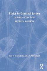 Ethics in Criminal Justice - Souryal, Sam S.; Whitehead, John T.