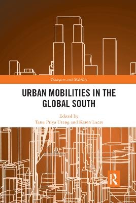 Urban Mobilities in the Global South - 