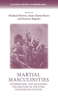 Martial Masculinities - 