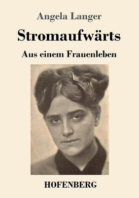 StromaufwÃ¤rts - Angela Langer