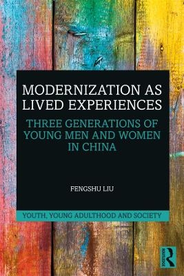 Modernization as Lived Experiences - Fengshu Liu