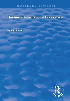 Themes in International Economics - Mats Lundahl