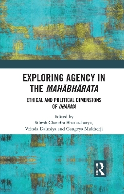 Exploring Agency in the Mahabharata - 