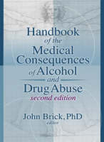 Handbook of the Medical Consequences of Alcohol and Drug Abuse - 