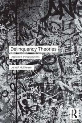 Delinquency Theories - USA) Hoffmann John (University of South Carolina