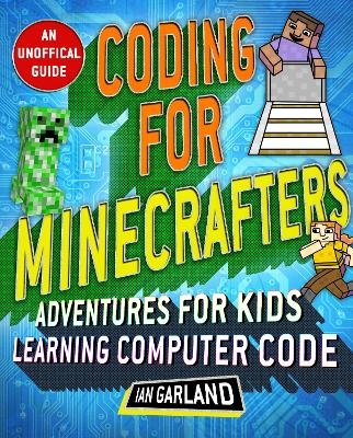 Coding for Minecrafters - Ian Garland