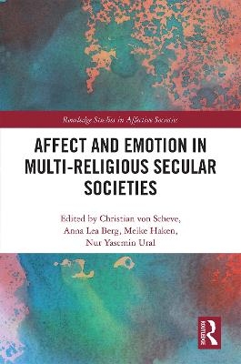 Affect and Emotion in Multi-Religious Secular Societies - 