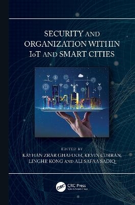 Security and Organization within IoT and Smart Cities - 